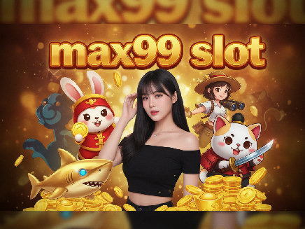 max99 slot
